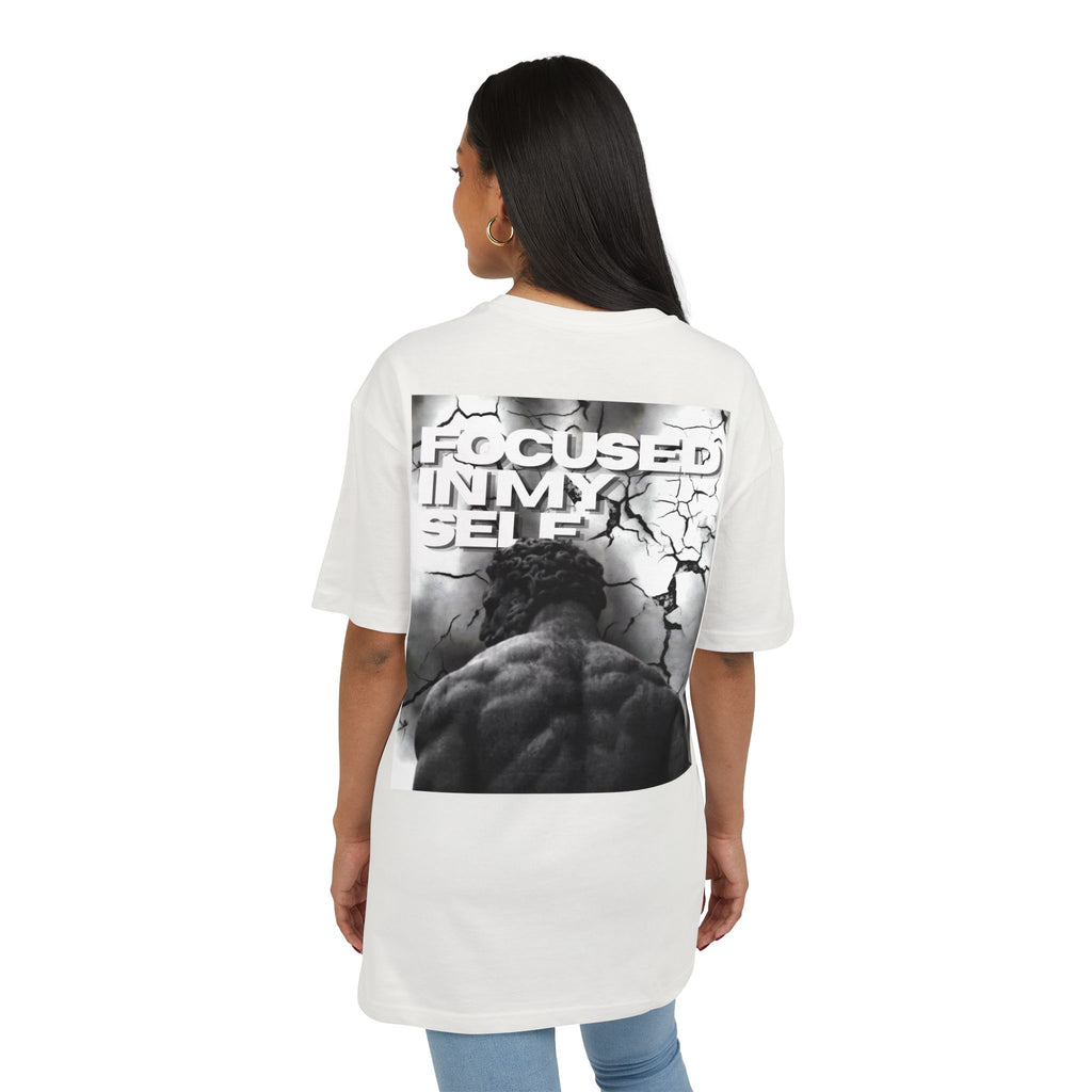 Camiseta Unisex Oversize “Focused In My Self”