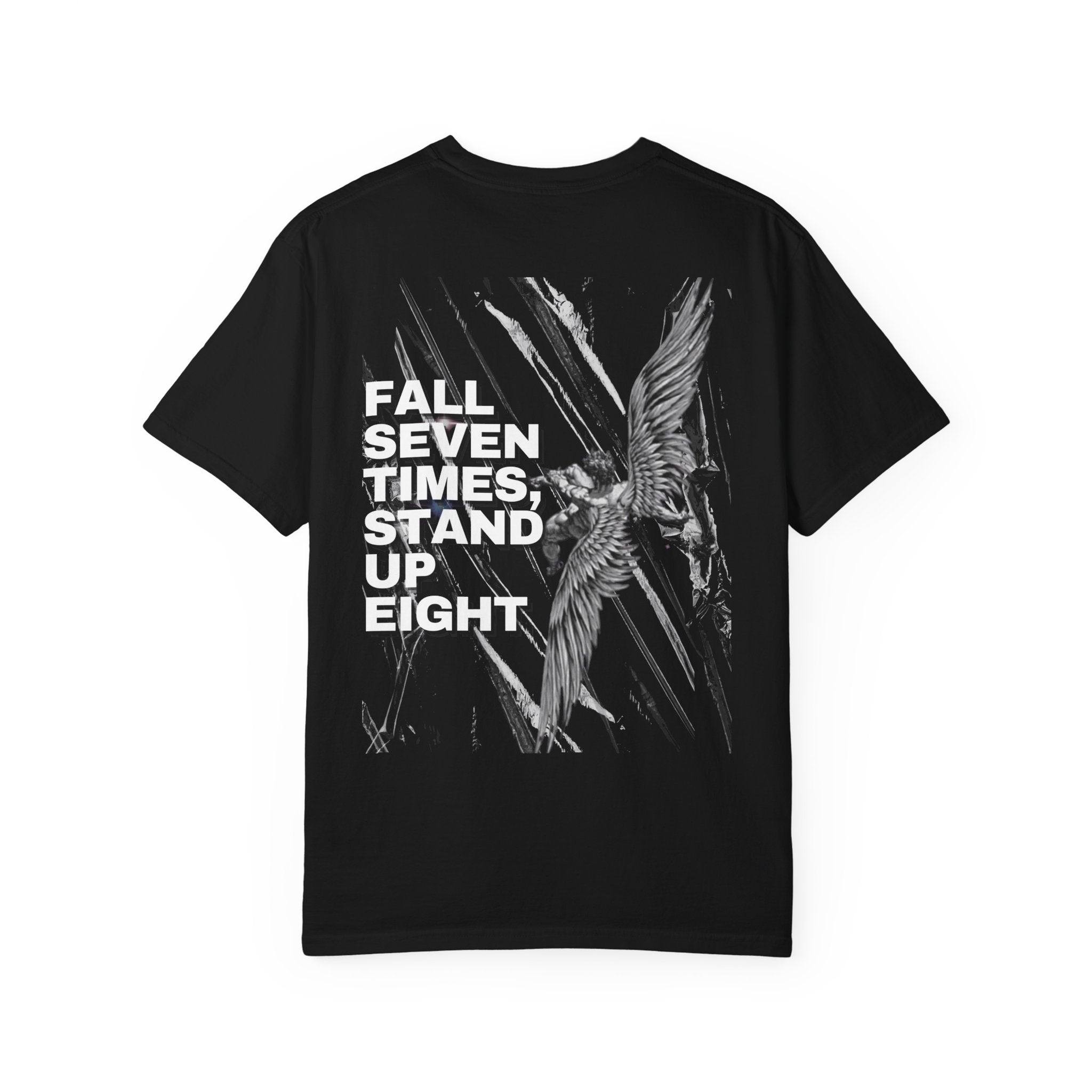 Camiseta Unisex "Fall Seven Times"